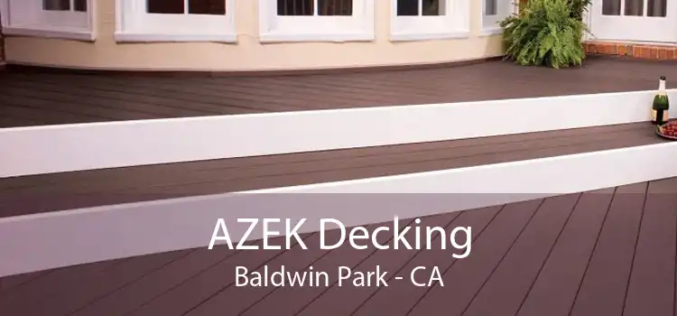 AZEK Decking Baldwin Park - CA