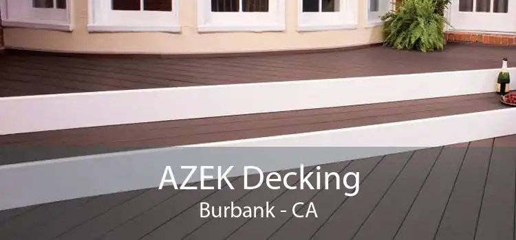 AZEK Decking Burbank - CA