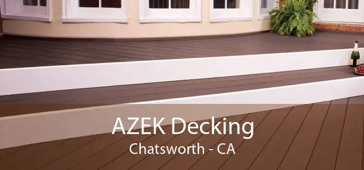 AZEK Decking Chatsworth - CA