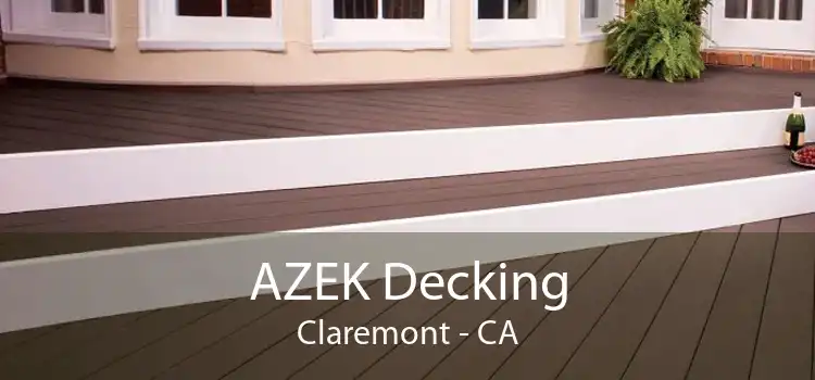 AZEK Decking Claremont - CA