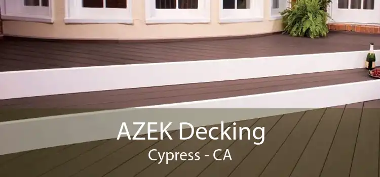 AZEK Decking Cypress - CA