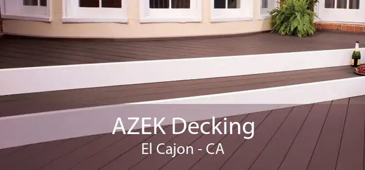 AZEK Decking El Cajon - CA