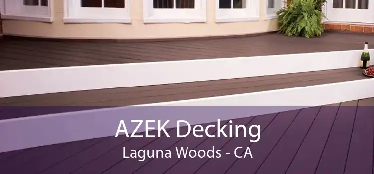 AZEK Decking Laguna Woods - CA