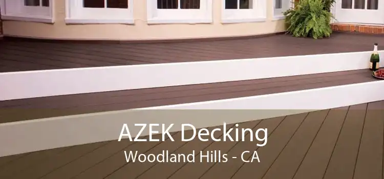 AZEK Decking Woodland Hills - CA