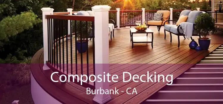 Composite Decking Burbank - CA