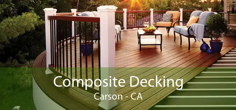 Composite Decking Carson - CA