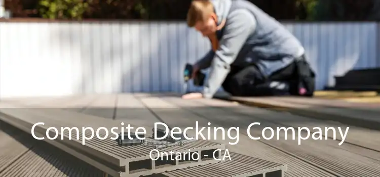 Composite Decking Company Ontario - CA