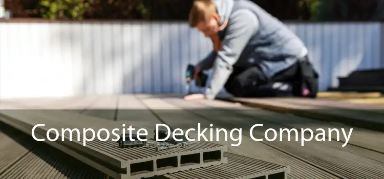 Composite Decking Company 