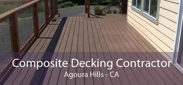 Composite Decking Contractor Agoura Hills - CA