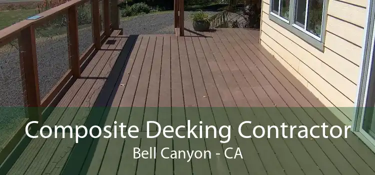 Composite Decking Contractor Bell Canyon - CA