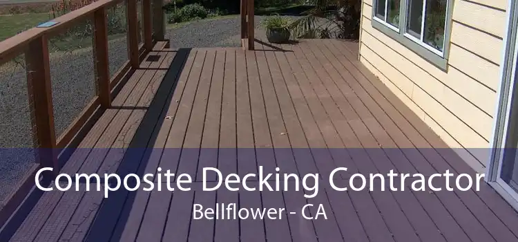 Composite Decking Contractor Bellflower - CA