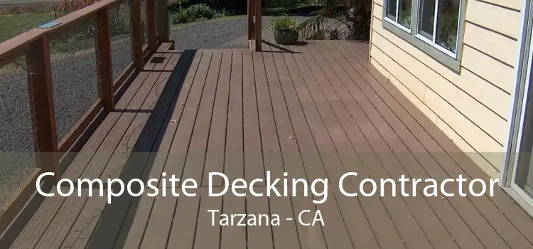 Composite Decking Contractor Tarzana - CA