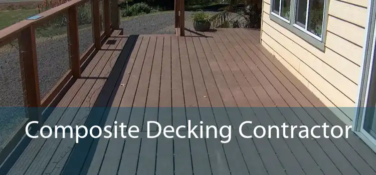 Composite Decking Contractor 