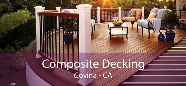 Composite Decking Covina - CA