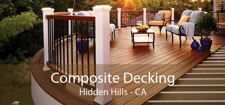 Composite Decking Hidden Hills - CA