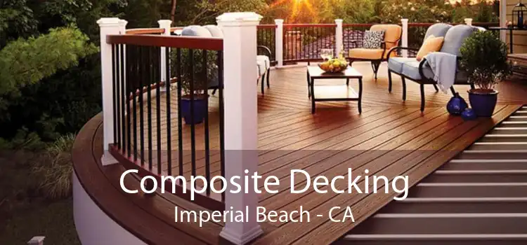 Composite Decking Imperial Beach - CA