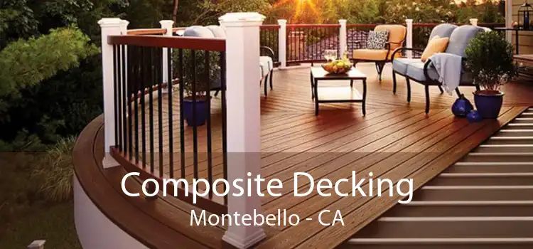 Composite Decking Montebello - CA