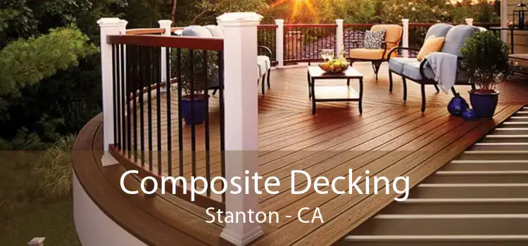 Composite Decking Stanton - CA