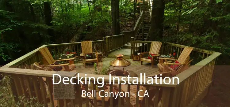 Decking Installation Bell Canyon - CA