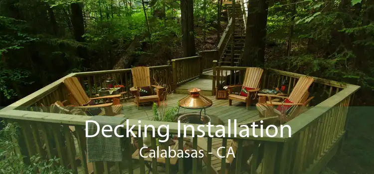 Decking Installation Calabasas - CA