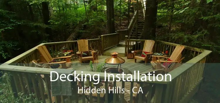 Decking Installation Hidden Hills - CA