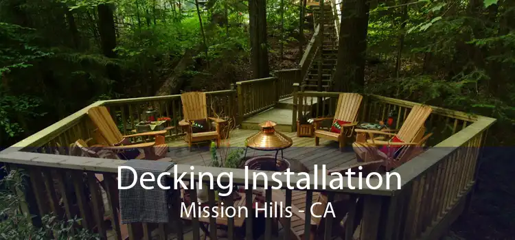 Decking Installation Mission Hills - CA