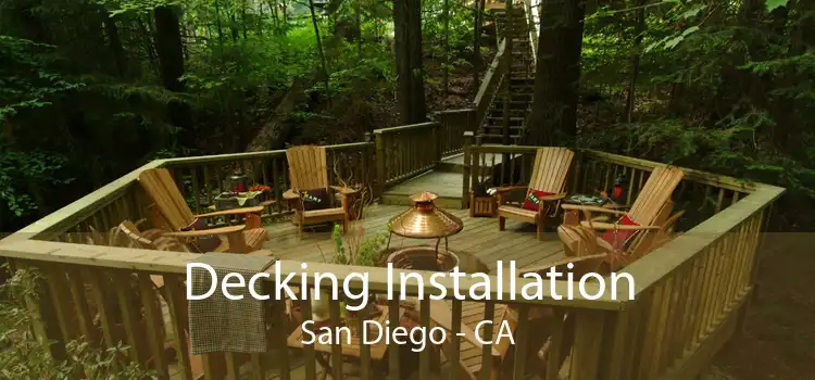 Decking Installation San Diego - CA