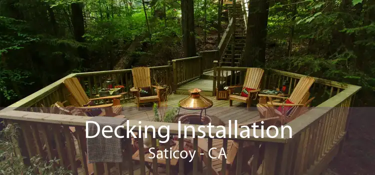 Decking Installation Saticoy - CA