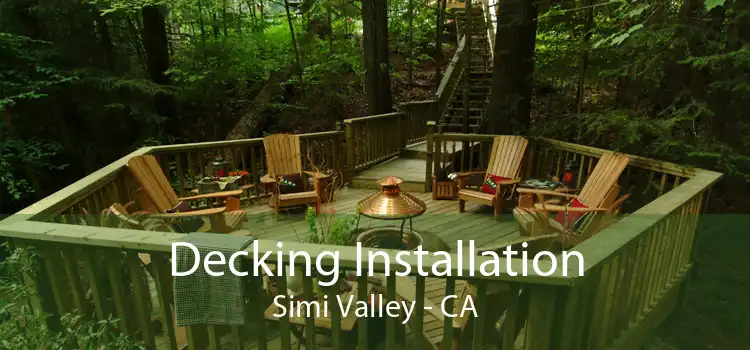 Decking Installation Simi Valley - CA