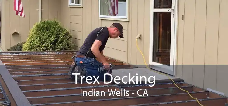 Trex Decking Indian Wells - CA