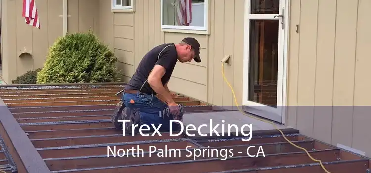 Trex Decking North Palm Springs - CA